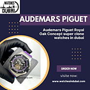 "Dubai's Ultimate Luxury: Audemars Piguet Royal Oak Concept Super Clone Watches"