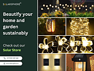 Enhance The Beauty of Your Garden with Solar Lights: SolarSphere