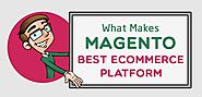 Why is Magento a Key for Perfect eCommerce Platform?