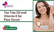 Tea Tree Oil and Vitamin E Face Serum - Medconic Dermaceutics