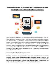 Unveiling the Power of PhoneGap App Development Services: Crafting Custom Solutions for Mobile Excel by Misha Infotech