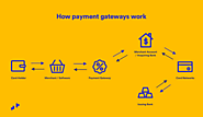 Payment Gateways: