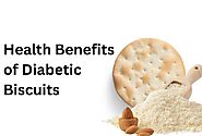 Health Benefits of Diabetic Biscuits, Recipe