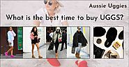 What is the best time to buy UGGS?