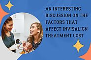 An interesting discussion on the factors that affect Invisalign treatment cost