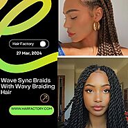 Wave Sync Braids With Wavy Braiding Hair