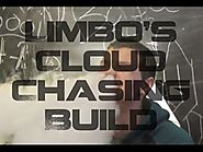 Limbo's Cloud Chasing Build // Limbo's first youtube video!!