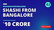 How to Find Investors | Part #42 | Meet Shashi From Bangalore | ₹10 Crore Budget