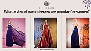 What Styles of Party Dresses Are Popular for Women?