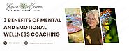 Benefits of Mental and Emotional Wellness Coaching
