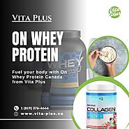 Vita Plus: A Trusted On Whey Protein Canada