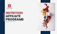 Top 9 Best Nutrition Affiliate Programs: A Path To Financial Freedom?