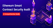Ethereum Smart Contract Audit: Secure Your Code, Secure Your Future