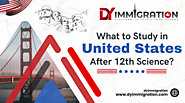 What to Study in USA after 12th Science? - DY Immigration