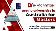 Best universities in Australia for Master - DY Immigration