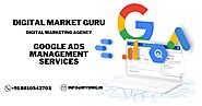 Maximizing Your Online Presence with Professional Google Ads Management Services. 