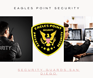 Security Guards San Diego - Eagles Point Security