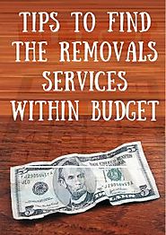 Tips To Find The Removals Services Within Budget Removalists