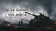 Top 10 Best Games in the World - 2024