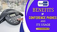 Benefits of Conference Phones and their Usage 