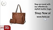 Get Up to 70% Off on Luxurious Leather Bags in UAE | Fatio Store