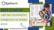 Systimanx: Redefining Startup App Development in India – App Development Company
