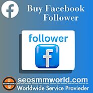 Buy Facebook Follower - 100% Organic And Non-Drop Permanent Followers