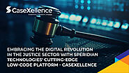 Court Case Management Software | Justice CX - CaseXellence