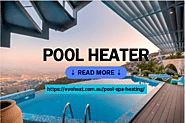Warm Waters Await: Transform Your Pool Experience with Our Cutting-Edge Pool Heaters!