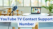 YouTube TV Support Phone Number (800) 988-2449