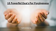 15 Powerful Dua For Forgiveness From Allah - Explore Study