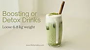Lose 6-8 kg in 10 days with boosting or detox drinks