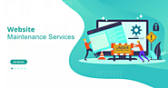 Essential Web Maintenance Services in India - Coder World Lb