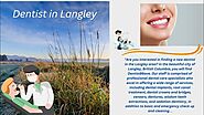 Dentist@86 Ave, Langley Dentist - Accepting New Patients - Book Online