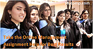 Take the Online Management Assignment Help for Best Results
