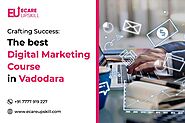 Crafting Success: The best digital marketing course in Vadodara