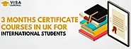 3 Months Certificate Courses In UK For International Students