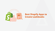 Enhance Your Shopify Store with the Best Apps for Creating Stunning Lookbooks