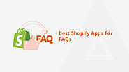 Simplify Customer Queries: Discover the 8 Best Shopify Apps for FAQs