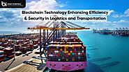 Blockchain in Logistics: Transforming Efficiency and Security