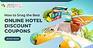 How to Snag the Best Online Hotel Discount Coupons