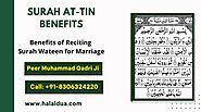 Surah At Tin Benefits For Marriage  - Halal Dua