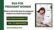 Dua For Pregnant Woman - Dua To Prevent Miscarriage