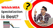 Which MBA specialization is best?