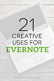 How To Use Evernote: 21 Creative Uses