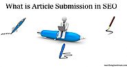 WHAT IS ARTICLE SUBMISSION IN SEO – SEARCH ENGINE STREAM
