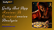 Gully Bet App Review A Comprehensive Analysis.pptx