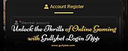 Unlock the Thrills of Online Gaming with Gullybet Login App - Vini sharma | Launchora