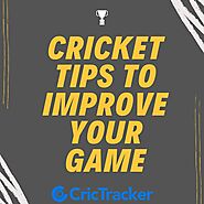 Up your cricket game with our Cricket Tips