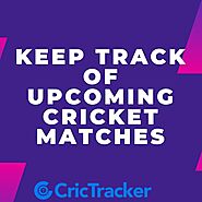 Stay constantly updated on cricket schedule